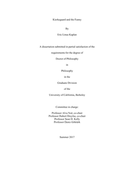 Kierkegaard and the Funny by Eric Linus Kaplan a Dissertation