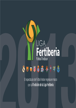 Liga Fertiberia De Fútbol Indoor