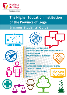 Erasmus Students' Guide the Higher Education Institution of the Province