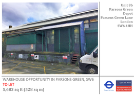 Warehouse Opportunity in Parsons Green, Sw6 to Let