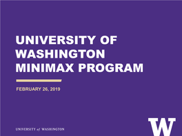 University of Washington Minimax Program