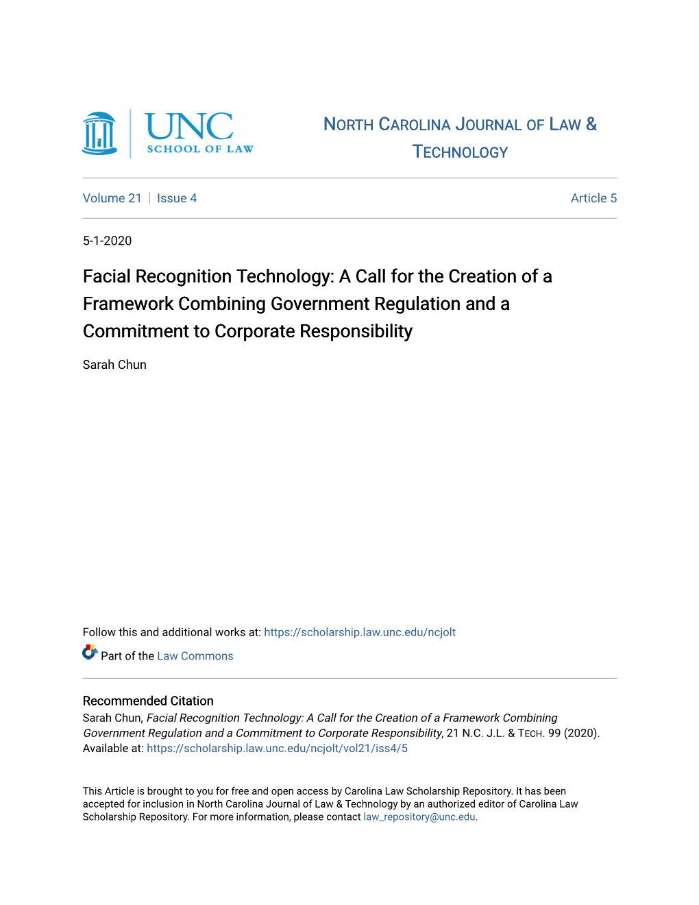 Facial Recognition Technology: a Call for the Creation of a Framework Combining Government Regulation and a Commitment to Corporate Responsibility