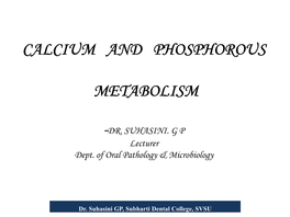 Calcium and Phosphorous Metabolism