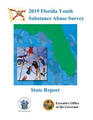 Substance Abuse Survey State Report 2019 Florida Youth