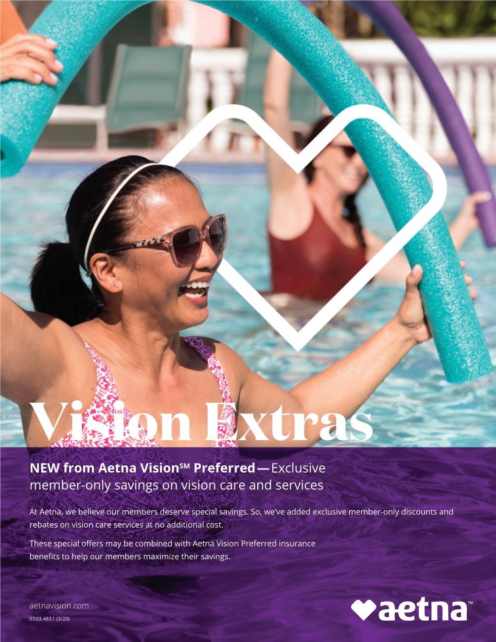 Vision Extras NEW from Aetna Visionsm Preferred—Exclusive Member-Only Savings on Vision Care and Services