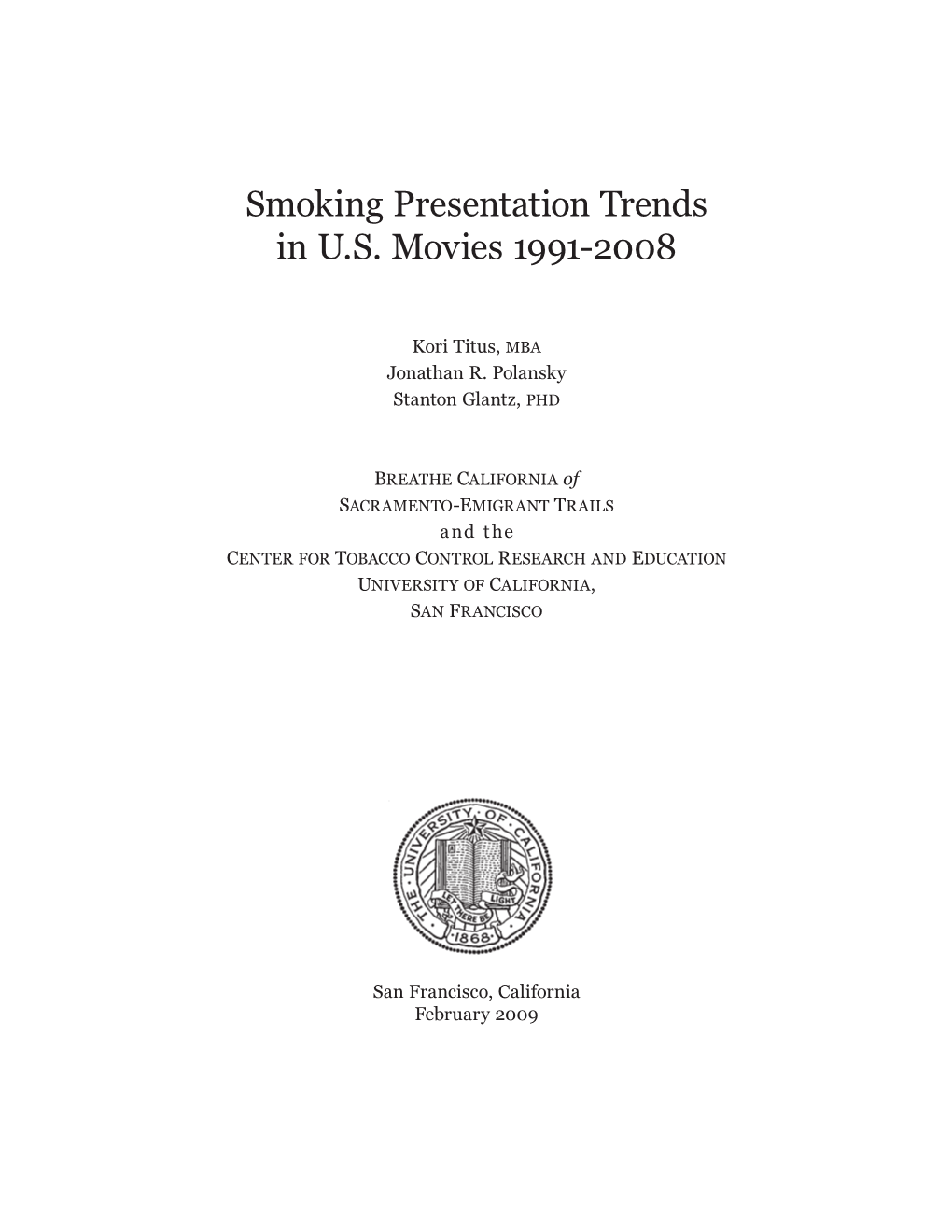 Smoking Presentation Trends in U.S. Movies 1991-2008