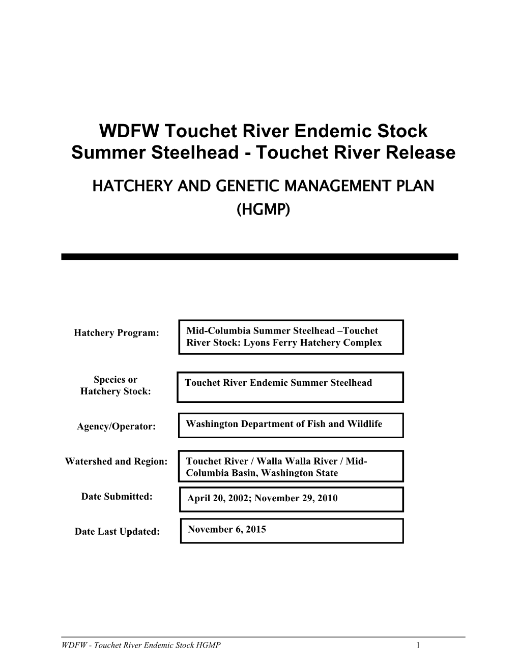 Touchet Endemic Summer Steelhead HGMP to NOAA Fisheries in 2010 for a Section 10(A)(1)(A) Permit