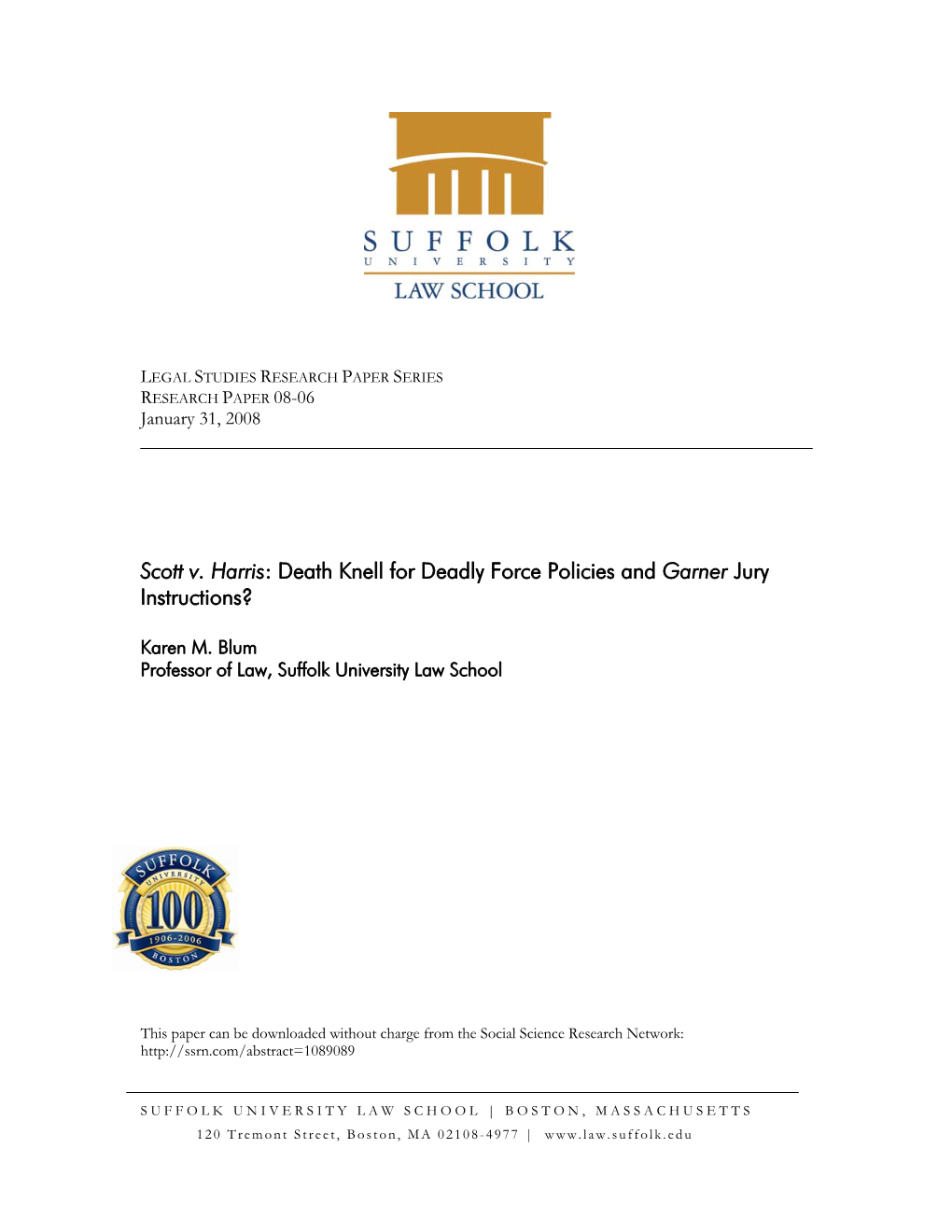 Scott V. Harris: Death Knell for Deadly Force Policies and Garner Jury Instructions?