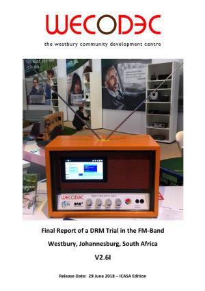 Final Report of a DRM Trial in the FM-Band