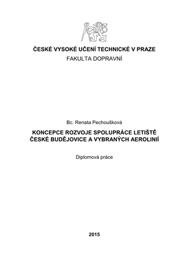 České Vysoké Učení Technické V Praze Fakulta Dopravní