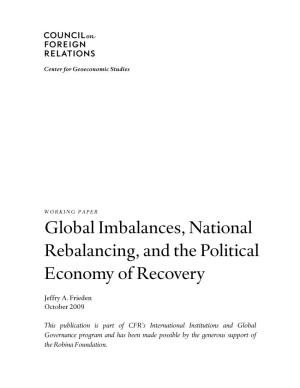 Global Imbalances, National Rebalancing, and the Political Economy of Recovery