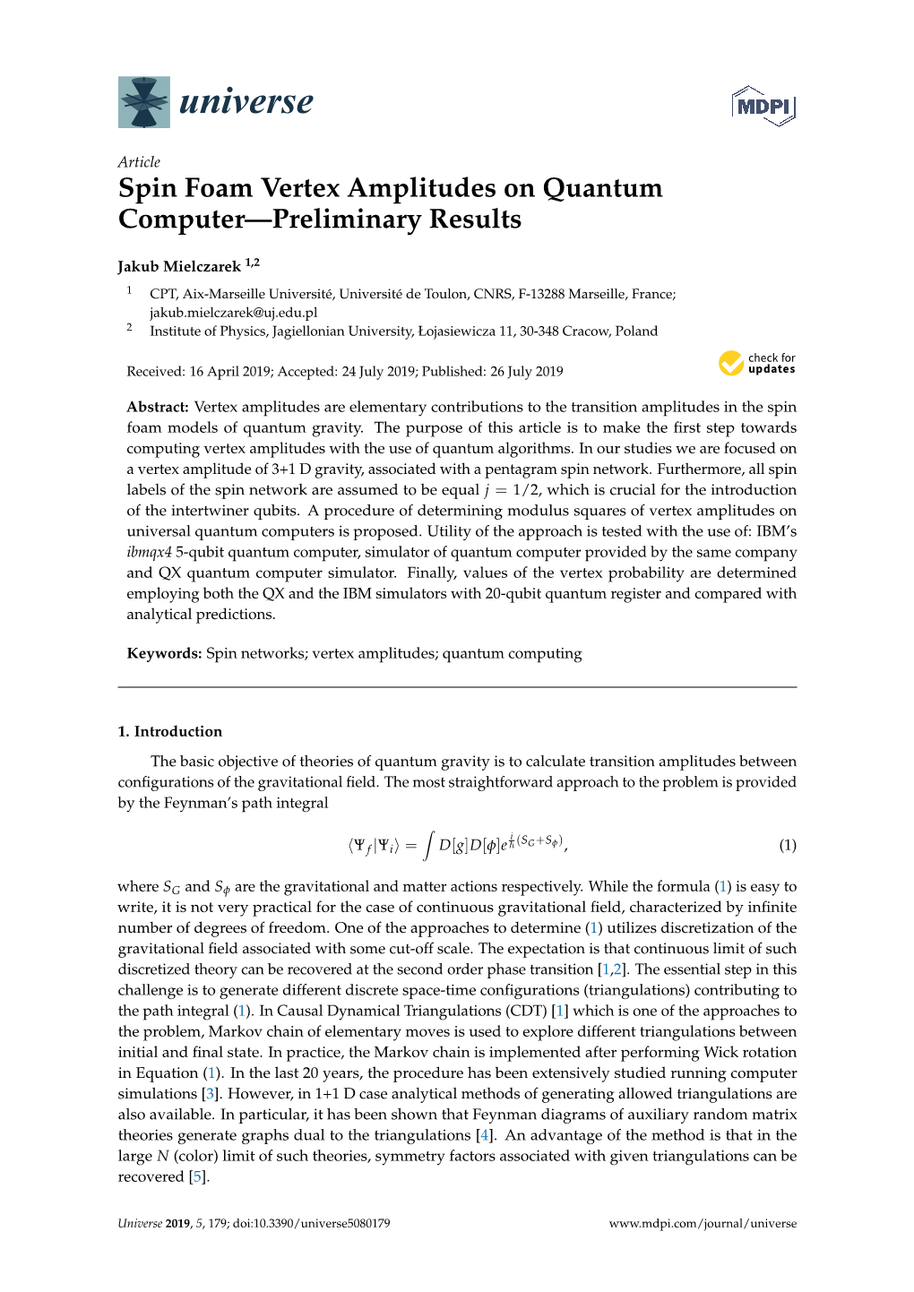 Spin Foam Vertex Amplitudes on Quantum Computer—Preliminary Results