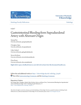 Gastrointestinal Bleeding from Supraduodenal Artery with Aberrant Origin Qiong Han University of Kentucky, Qiong.Han@Uky.Edu