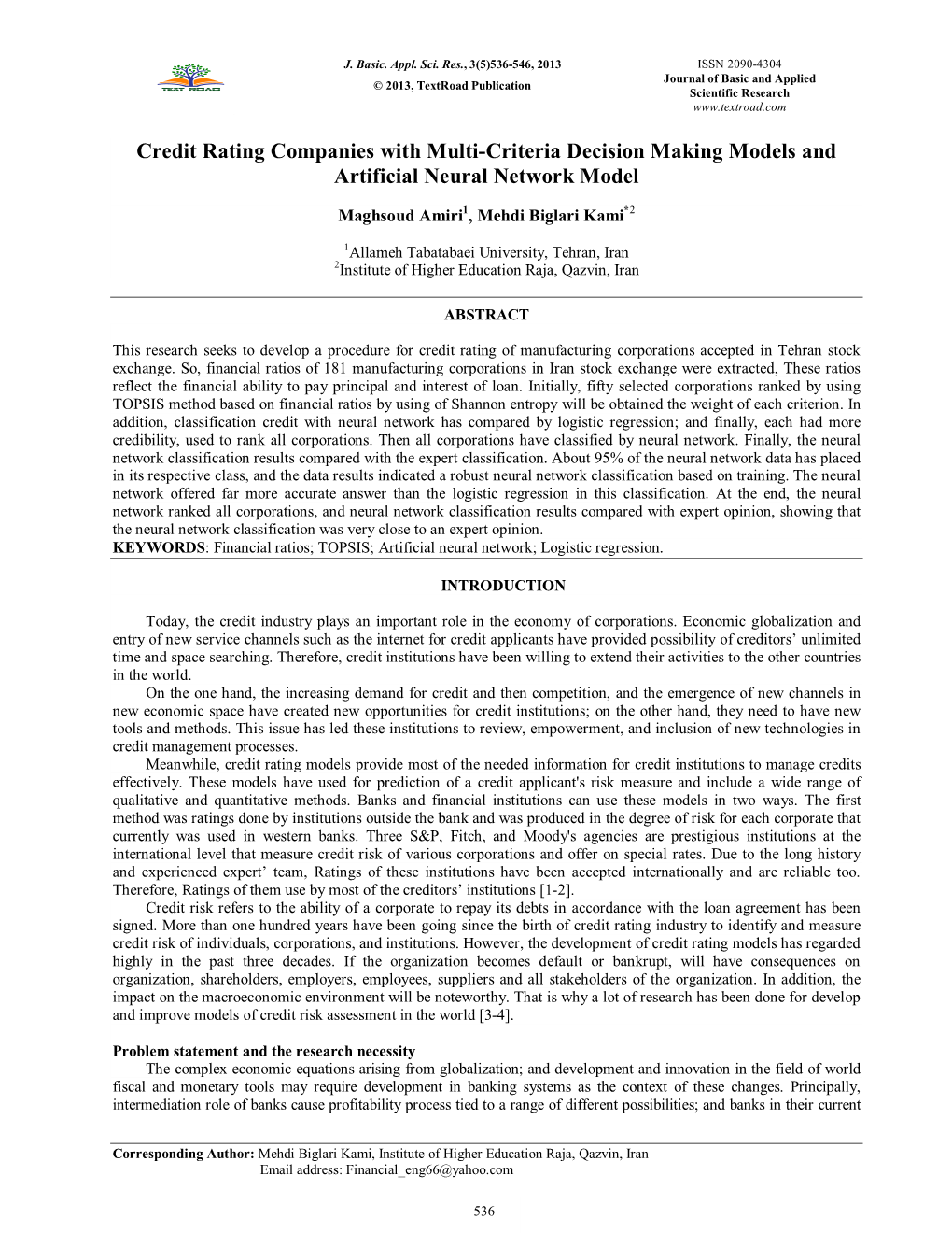 Credit Rating Companies with Multi-Criteria Decision Making Models and Artificial Neural Network Model
