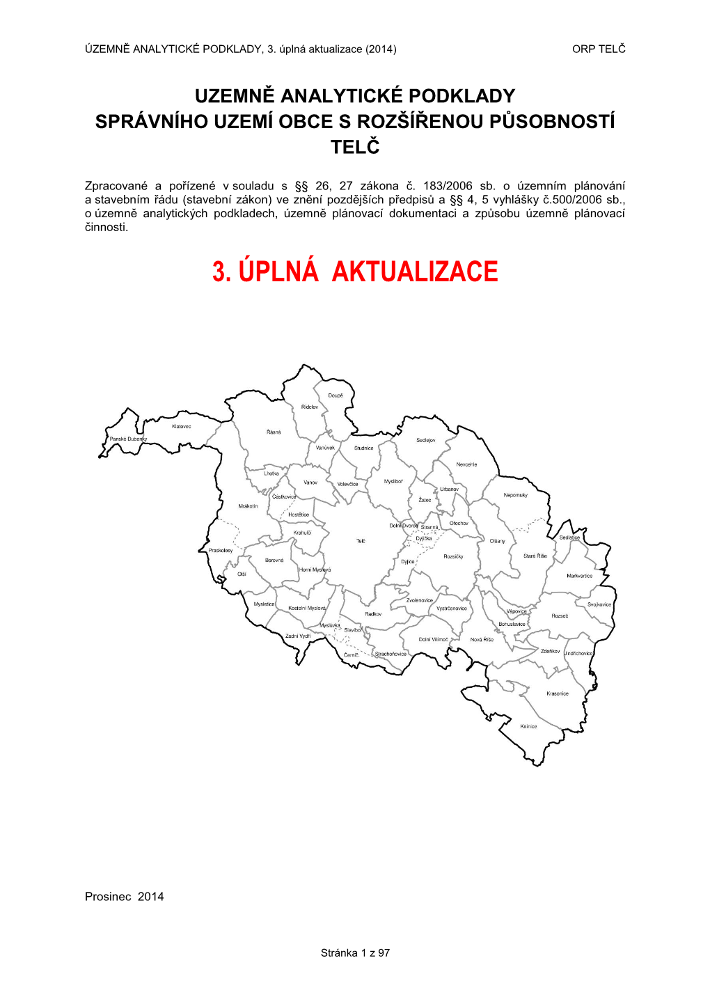 3. Úplná Aktualizace ÚAP 2014