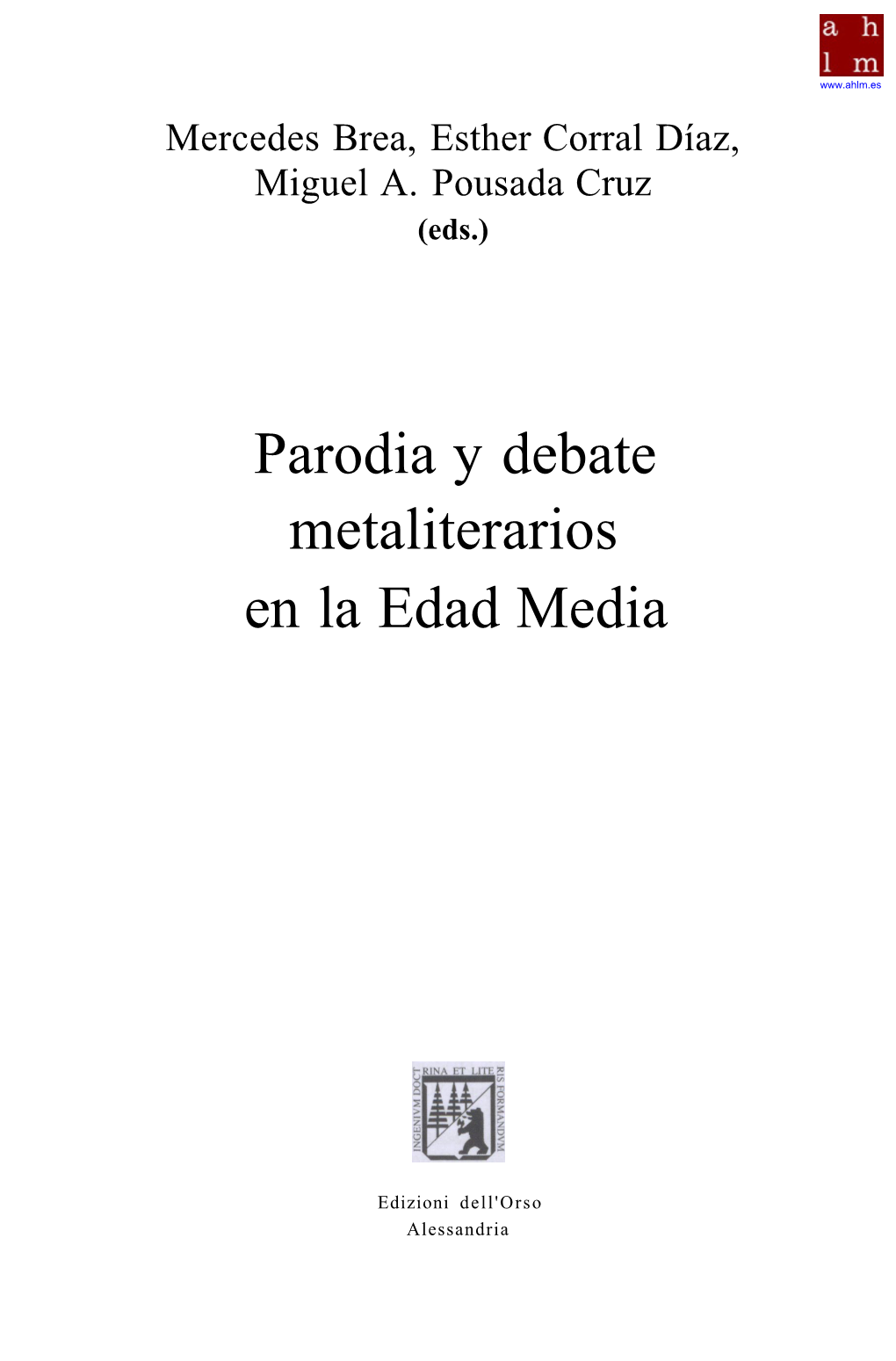 Parodia Y Debate Metaliterarios En La Edad Media