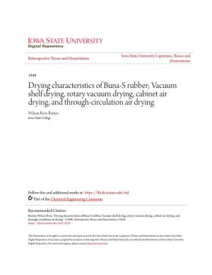 Drying Characteristics of Buna-S Rubber; Vacuum Shelf Drying, Rotary