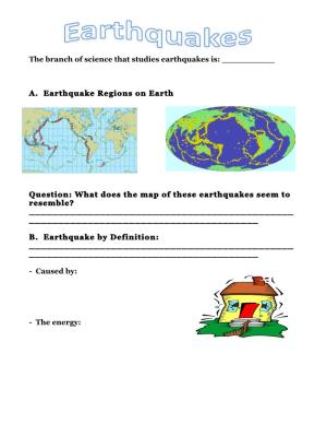 The Branch of Science That Studies Earthquakes Is: ______