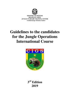 Guidelines to the Candidates for the Jungle Operations International Course