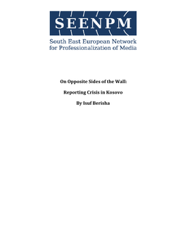 Reporting Crisis in Kosovo by Isuf Berisha