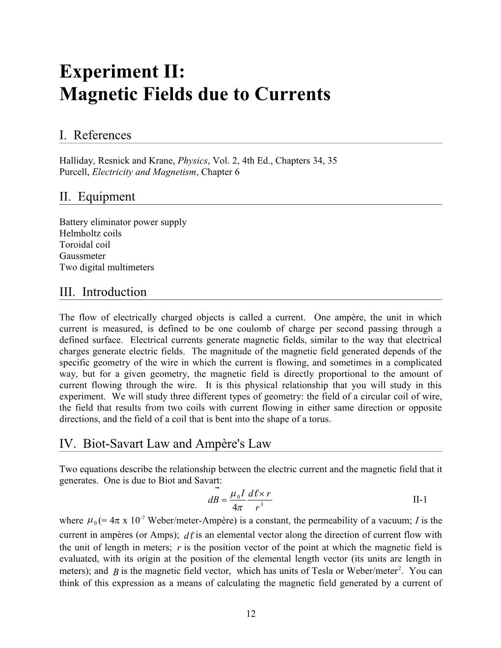 Magnetic Fields Due to Currents