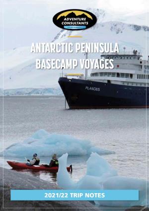Antarctic Peninsula Basecamp Voyages Trip Notes 2021/22