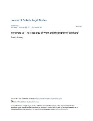 The Theology of Work and the Dignity of Workers"