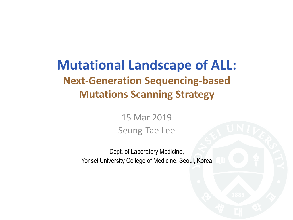 Mutational Landscape of ALL: Next-Generation Sequencing-Based Mutations Scanning Strategy