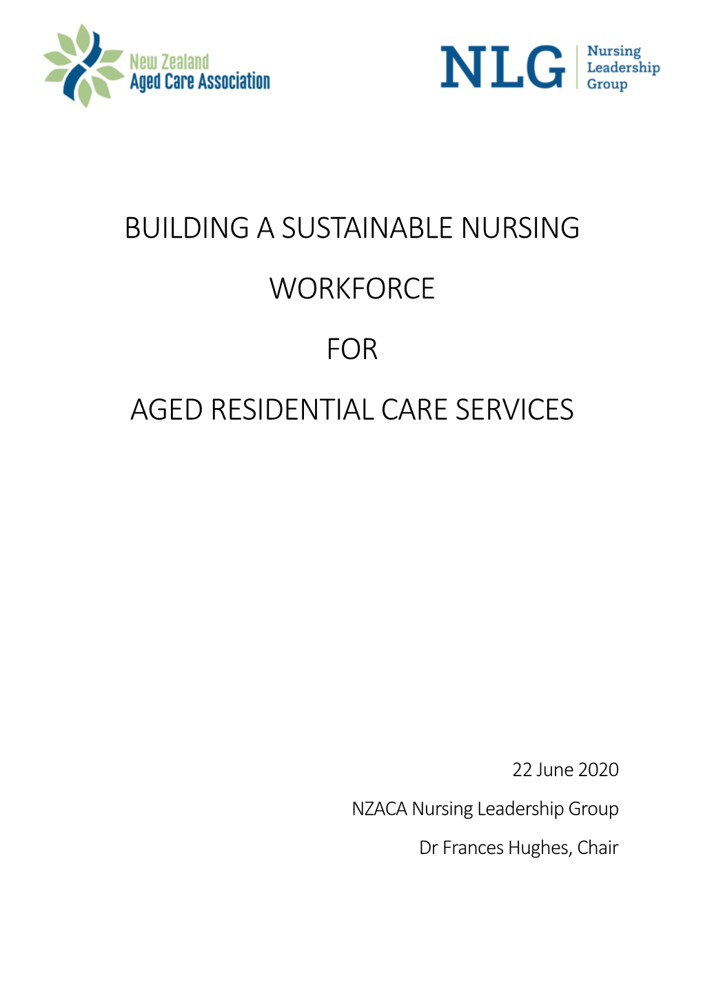 Building a Sustainable Nursing Workforce for Aged Residential Care Services