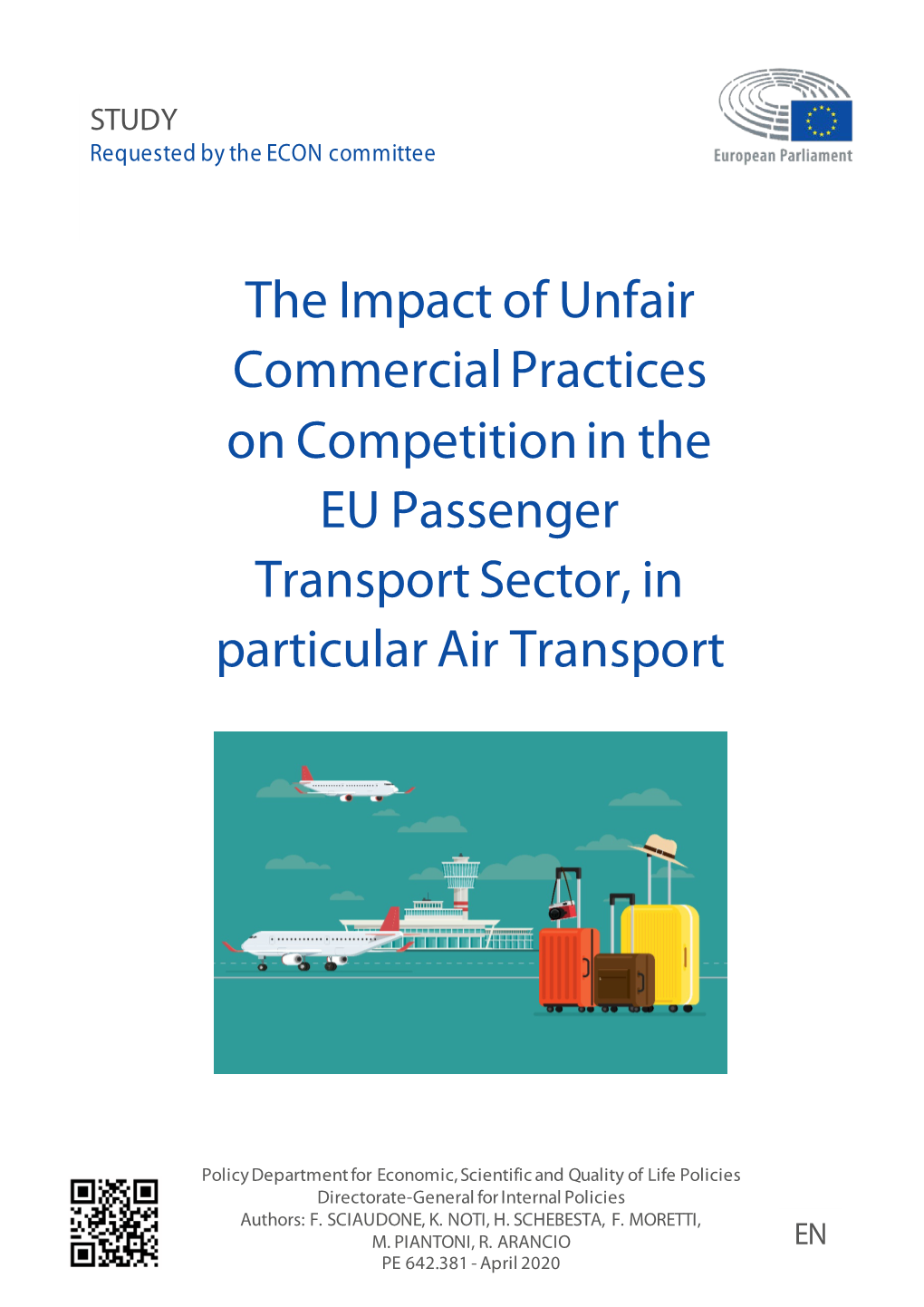 The Impact of Unfair Commercial Practices on Competition in the EU Passenger Transport Sector, in Particular Air Transport