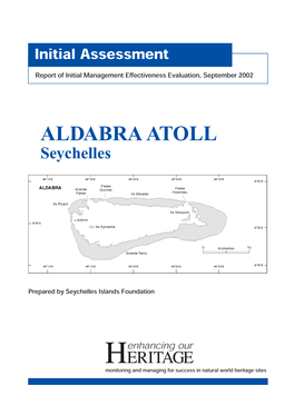 Aldabra Atoll the Seychelles Is an Archipelago in the Western Indian Ocean, Spread out Within an Exclusive Economic Zone (EEZ) of 1.3 Million Km2