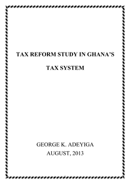 Tax Reform Study in Ghana's Tax System