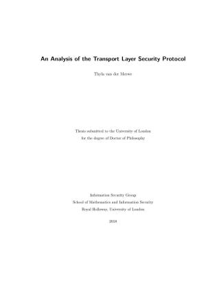 An Analysis of the Transport Layer Security Protocol