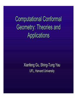Computational Conformal Geometry: Theories and Applications