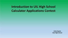 Introduction to UIL High School Calculator Applications Contest