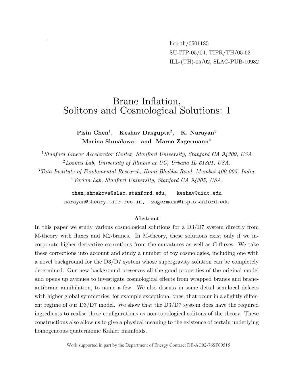 Brane Inflation, Solitons and Cosmological Solutions: I