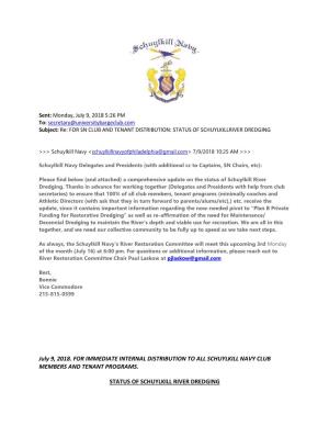 July 9, 2018. for IMMEDIATE INTERNAL DISTRIBUTION to ALL SCHUYLKILL NAVY CLUB MEMBERS and TENANT PROGRAMS