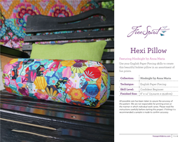 Hexi Pillow Featuring Hindsight by Anna Maria Use Your English Paper Piecing Skills to Create This Beautiful Bolster Pillow in an Assortment of Fun Prints