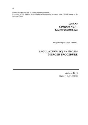 Google/ Doubleclick REGULATION (EC) No 139/2004 MERGER PROCEDURE Article 8(1)