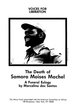 Samora Moises Machel a Funeral Eulogy by Marcelino Dos Santos