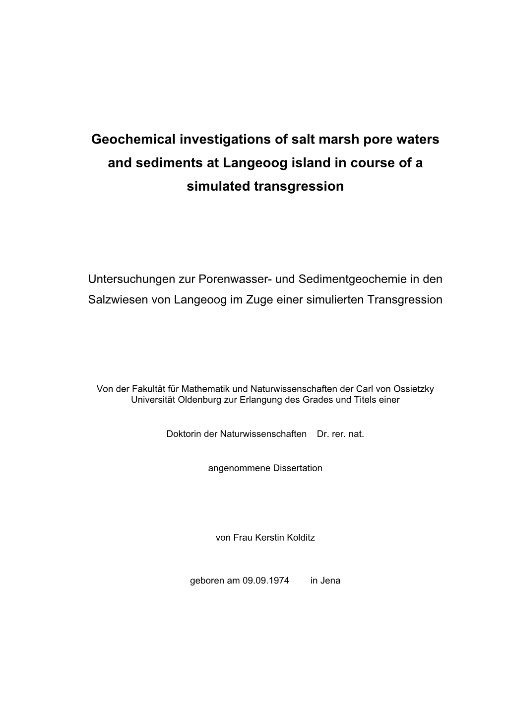 Geochemical Investigations of Salt Marsh Pore Waters and Sediments at Langeoog Island in Course of a Simulated Transgression