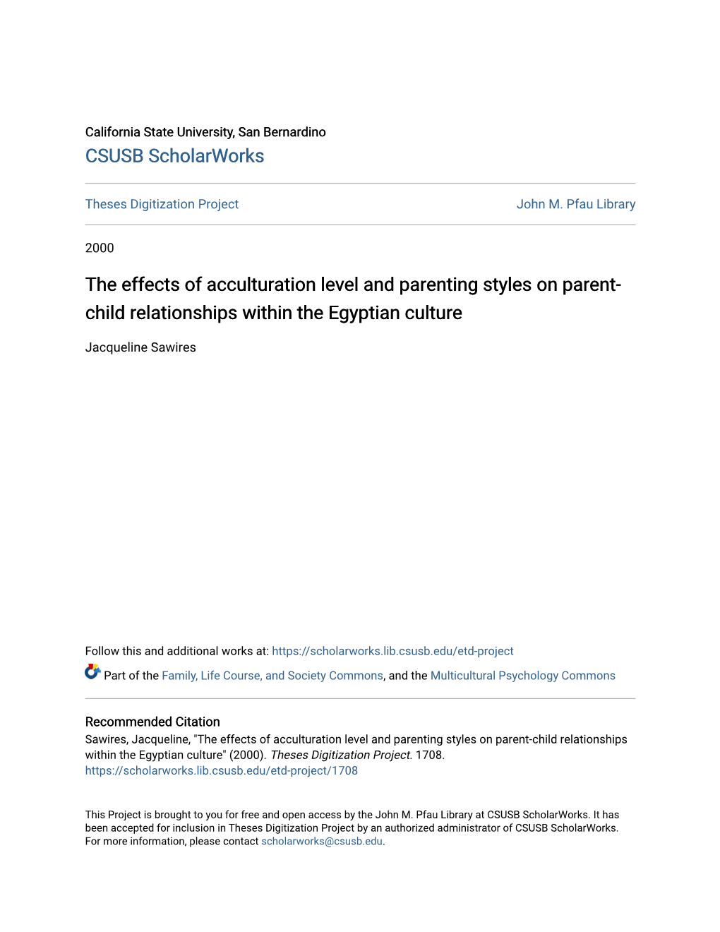 The Effects of Acculturation Level and Parenting Styles on Parent-Child Relationships Within the Egyptian Culture