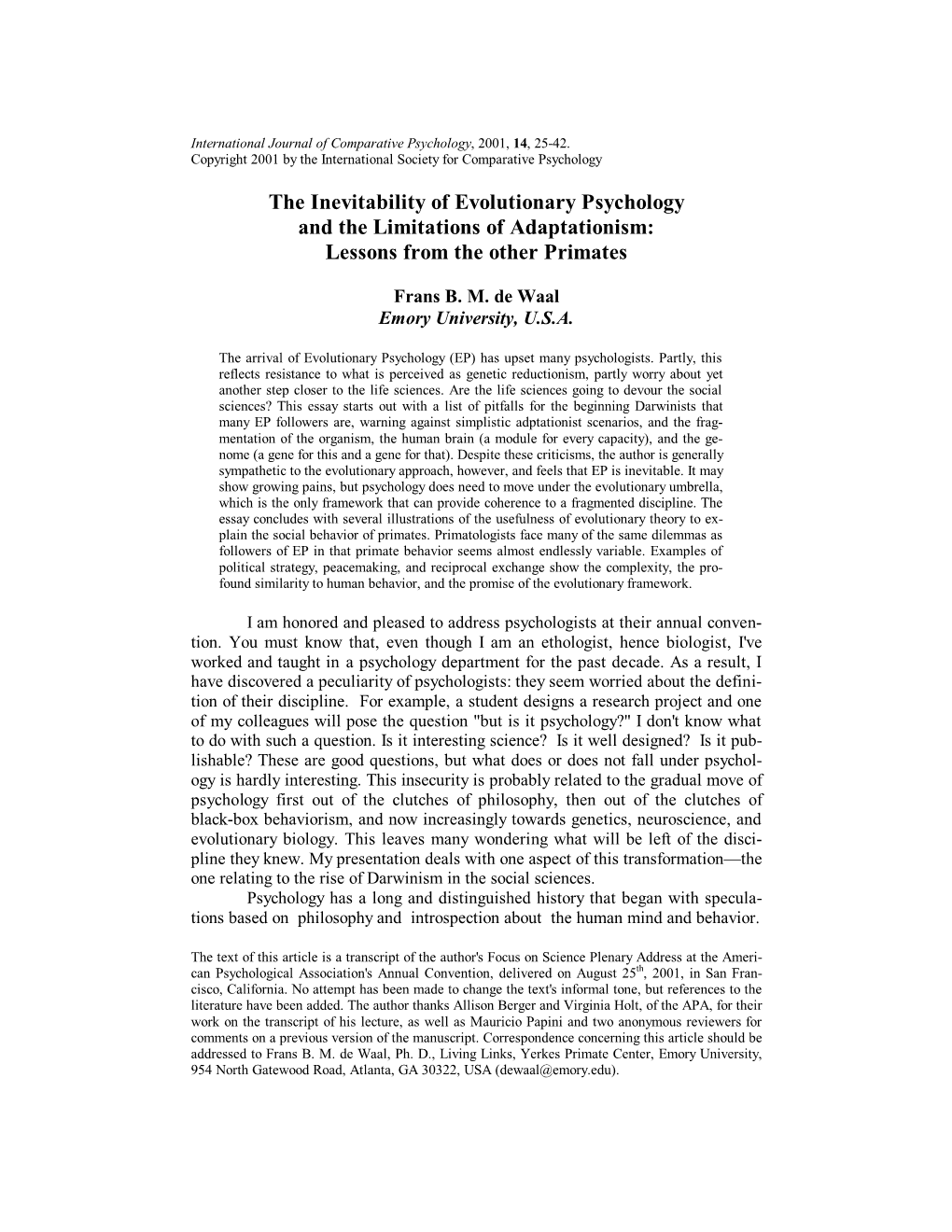 The Inevitability of Evolutionary Psychology and the Limitations of Adaptationism: Lessons from the Other Primates