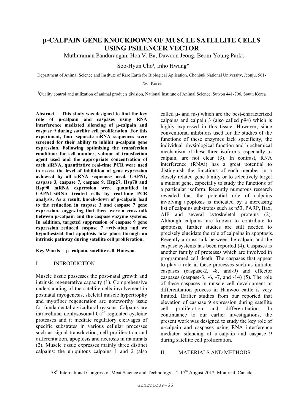 Μ-CALPAIN GENE KNOCKDOWN of MUSCLE SATELLITE CELLS USING PSILENCER VECTOR Muthuraman Pandurangan, Hoa V