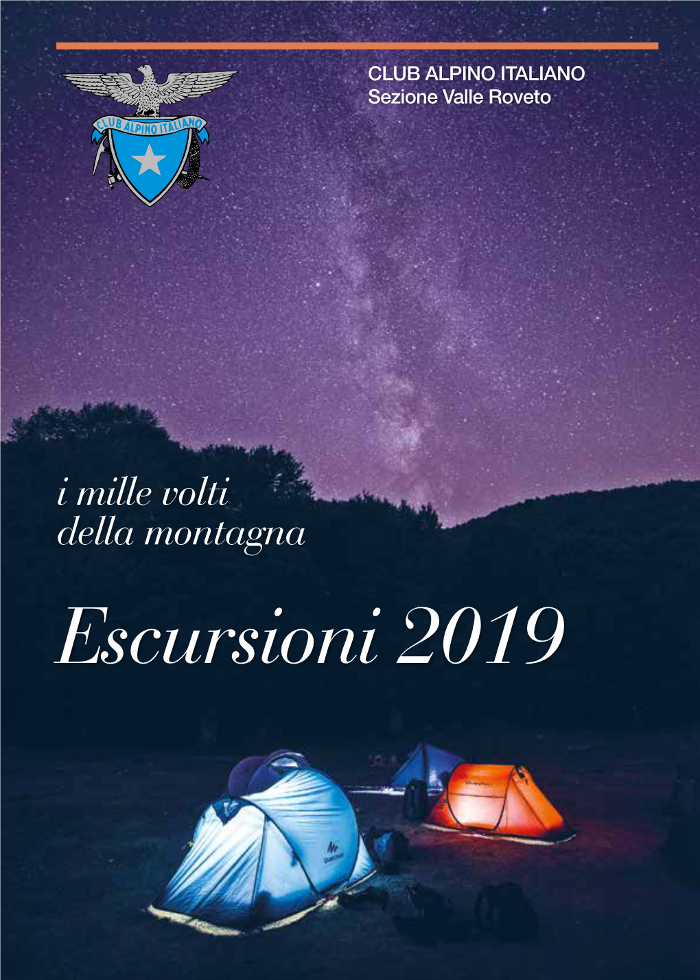 Escursioni 2019 CLUB ALPINO ITALIANO Sezione Valle Roveto