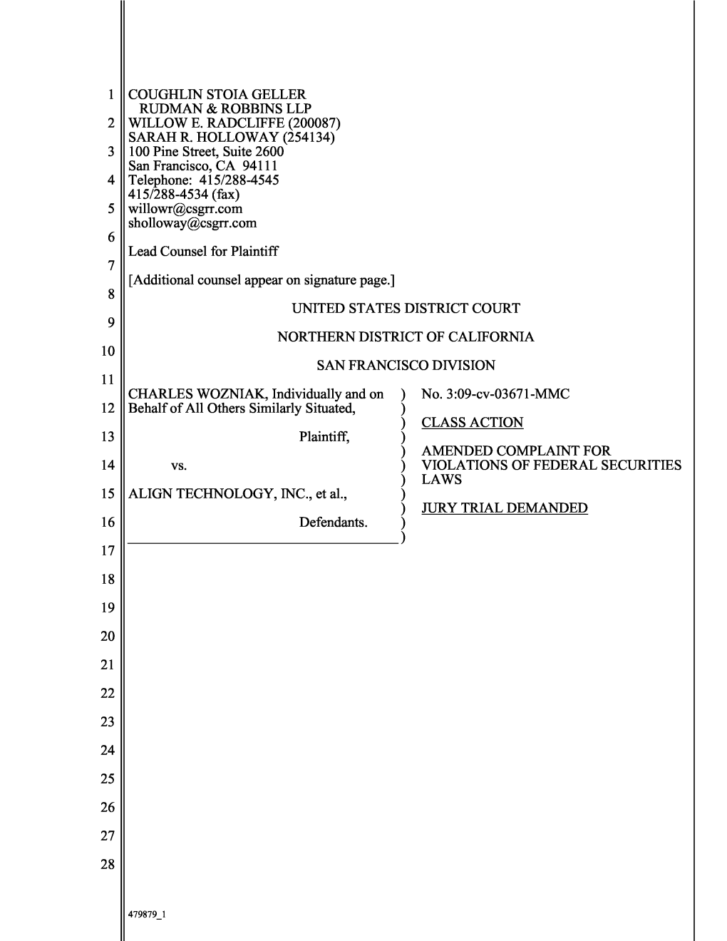 Charles Wozniak , Et Al. V. Align Technology, Inc., Et Al. 09-CV