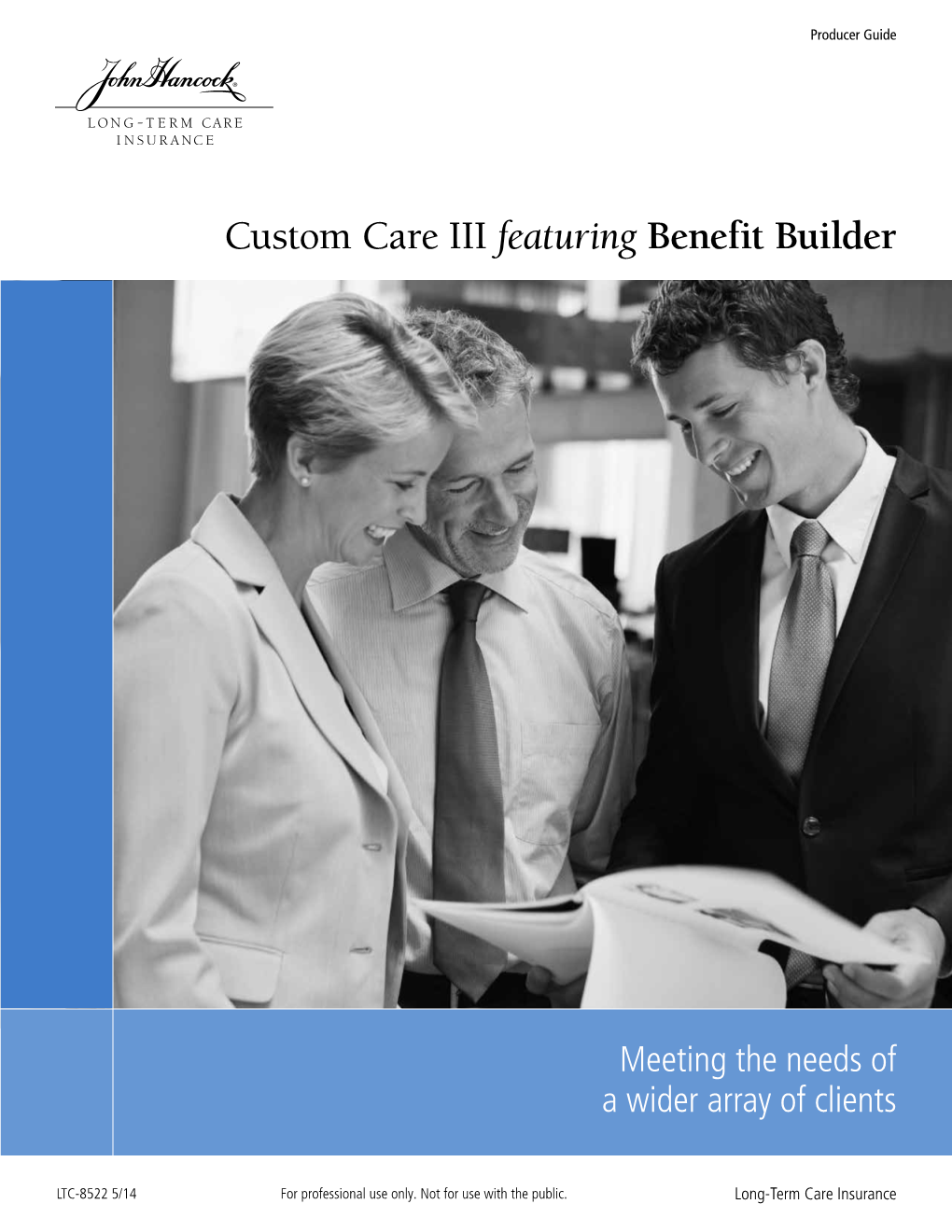 Custom Care III Featuring Benefit Builder