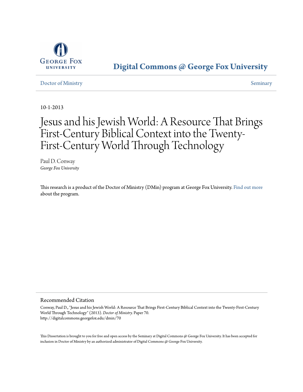 Jesus and His Jewish World: a Resource That Brings First-Century Biblical Context Into the Twenty- First-Century World Through Technology Paul D