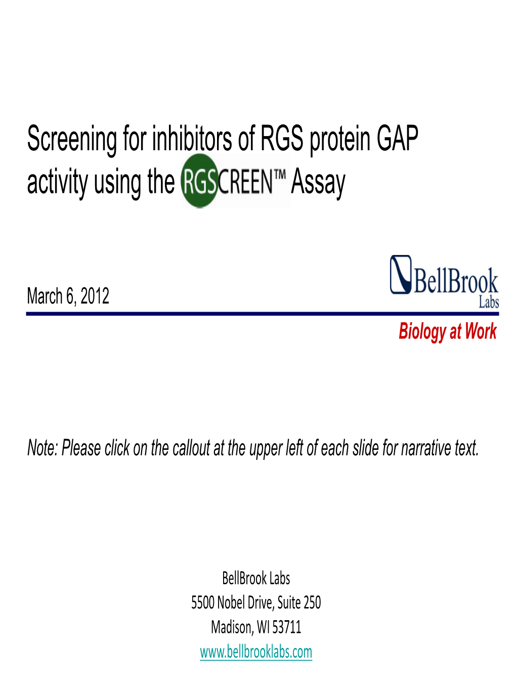 Screening for Inhibitors of RGS Protein GAP Activity Using the Assay
