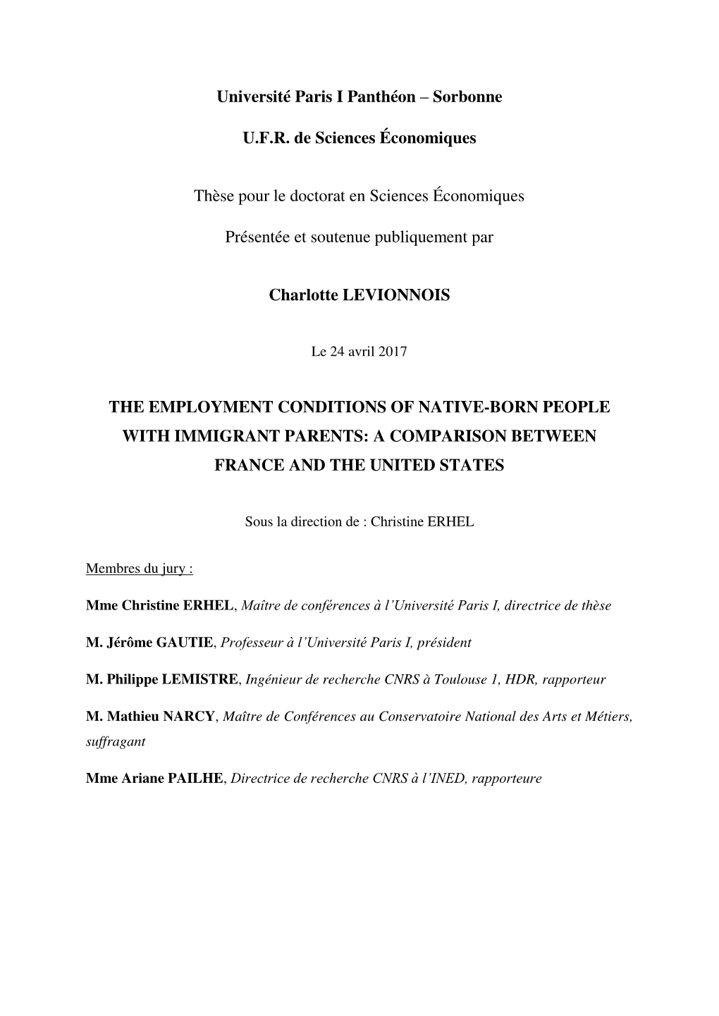 The Employment Conditions of Native-Born People with Immigrant Parents: a Comparison Between France and the United States